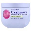 EOS Shea Better™ Cashmere Whipped Oil Butter Vanilla Cashmere 12 oz (340 g)